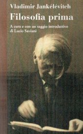 book Filosofia prima. Introduzione a una filosofia del «quasi»