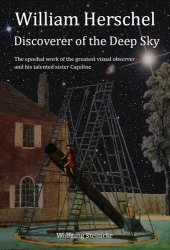 book William Herschel: Discoverer of the Deep Sky