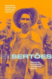 book Sertão, sertões: repensando contradições, reconstruindo veredas