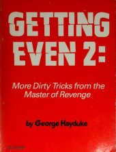 book Getting Even 2: More Dirty Tricks from the Master of Revenge