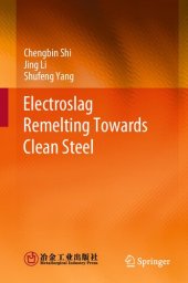 book Electroslag Remelting Towards Clean Steel