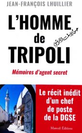 book L'homme de Tripoli: Mémoires d'agent secret