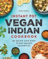 book Instant Pot Vegan Indian Cookbook