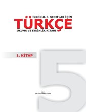 book Türkçe. İlkokul 5. sınıflar için. Okuma ve Etkinlik Kitabı. 1. Kitap