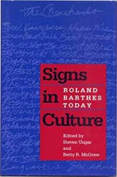 book Signs in Culture: Roland Barthes Today