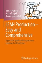 book LEAN Production – Easy and Comprehensive: A practical guide to lean processes explained with pictures