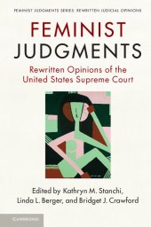 book Feminist Judgments: Rewritten Opinions of the United States Supreme Court