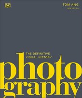 book Photography: The Definitive Visual History