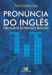 book Pronúncia do Inglês - Para Falantes do Português Brasileiro