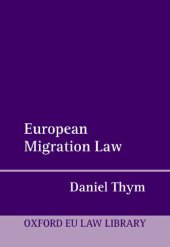 book European Migration Law (Oxford European Union Law Library)