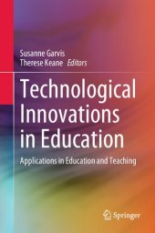 book Technological Innovations in Education: Applications in Education and Teaching