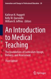 book An Introduction to Medical Teaching: The Foundations of Curriculum Design, Delivery, and Assessment