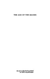 book The Age of the Masses: Ideas and Society in Europe Since 1870