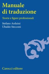 book Manuale di traduzione. Teorie e figure professionali