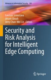 book Security and Risk Analysis for Intelligent Edge Computing