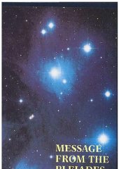 book Message from the Pleiades; The Contact Notes of Eduard Billy Meier volume 1