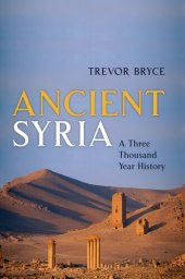 book Ancient Syria: A Three Thousand Year History