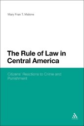 book The Rule of Law in Central America: Citizens’ Reactions to Crime and Punishment