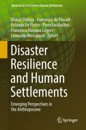 book Disaster Resilience and Human Settlements: Emerging Perspectives in the Anthropocene