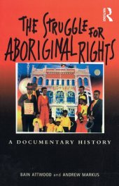 book The Struggle for Aboriginal Rights: A documentary history