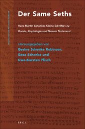 book Der Same Seths: Hans-Martin Schenkes Kleine Schriften Zu Gnosis, Koptologie Und Neuem Testament