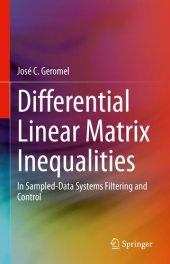 book Differential Linear Matrix Inequalities: In Sampled-Data Systems Filtering and Control