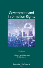 book Government and Information Rights: The Law Relating to Access, Disclosure and their Regulation