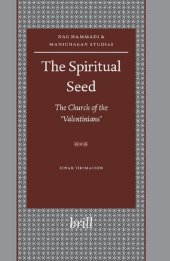 book The Spiritual Seed -- The Church of the 'Valentinians'