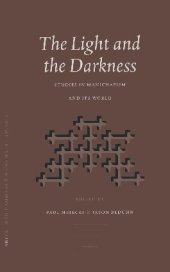 book The Light and the Darkness: Studies in Manichaeism and Its World (Nag Hammadi and Manichaean Studies): 50