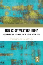 book Tribes of Western India: A Comparative Study of Their Social Structure