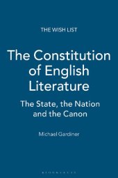 book The Constitution of English Literature: The State, the Nation and the Canon