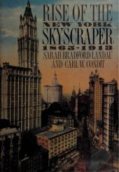 book Rise of the New York Skyscraper 1865–1913