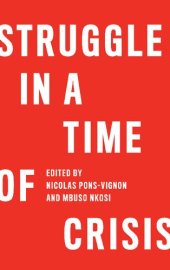 book Struggle in a Time of Crisis