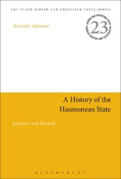 book A History of The Hasmonean State: Josephus and Beyond