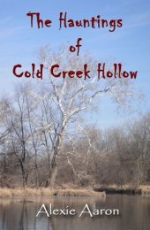 book The Hauntings of Cold Creek Hollow