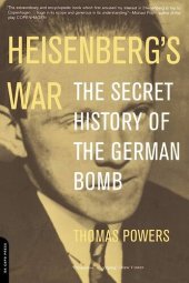 book Heisenberg's War: The Secret History of the German Bomb