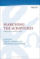 book Searching the Scriptures: Studies in Context and Intertextuality