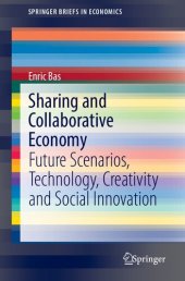 book Sharing and Collaborative Economy: Future Scenarios, Technology, Creativity and Social Innovation