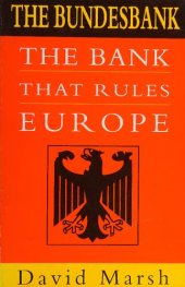 book The Biìundesbank - The Bank that Rules Europe