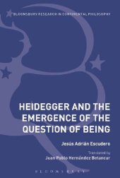 book Heidegger and the Emergence of the Question of Being