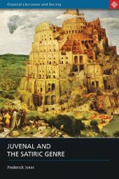 book Juvenal and the Satiric Genre