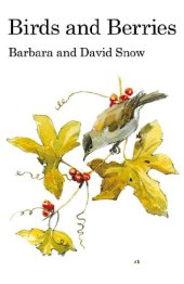 book Birds and Berries: A study of an ecological interaction