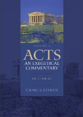 book Acts: An Exegetical Commentary: 24:1-28:31