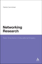 book Networking Research: New Directions in Educational Enquiry