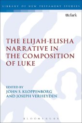 book The Elijah-Elisha Narrative in the Composition of Luke