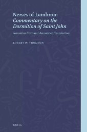 book Nersēs of Lambron: Commentary on the Dormition of Saint John: Armenian Text and Annotated Translation