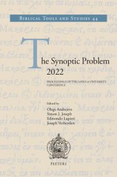 book The Synoptic Problem 2022: Proceedings of the Loyola University Conference