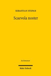 book Scaevola noster: Schulgut in den 'libri disputationum' des Claudius Tryphoninus?