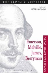 book Emerson, Melville, James, Berryman: Great Shakespeareans Volume VIII