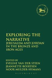 book Exploring the Narrative: Jerusalem and Jordan in the Bronze and Iron Ages